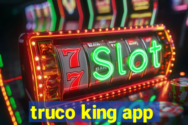 truco king app